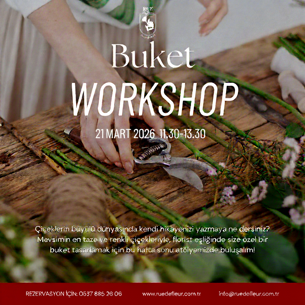 Buket Workshop | 21 Mart