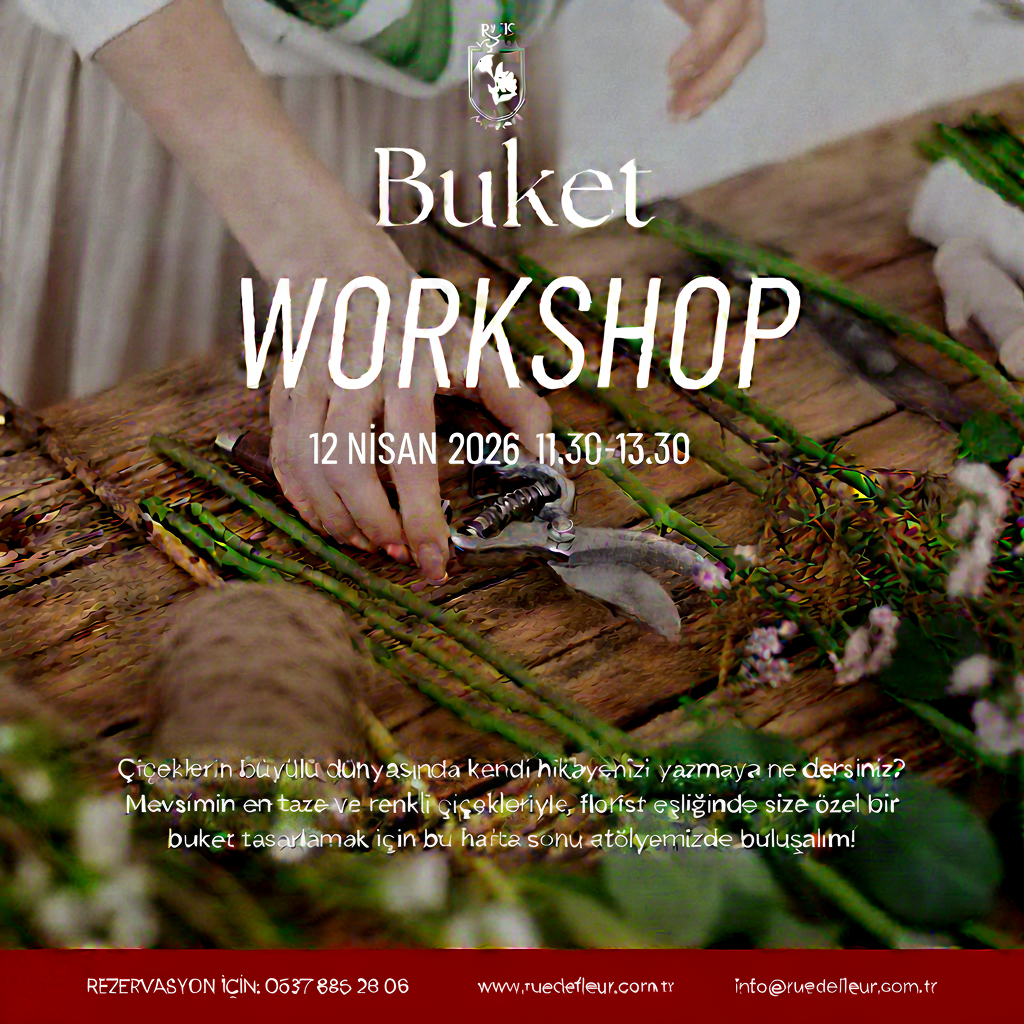 Buket Workshop | 12 Nisan