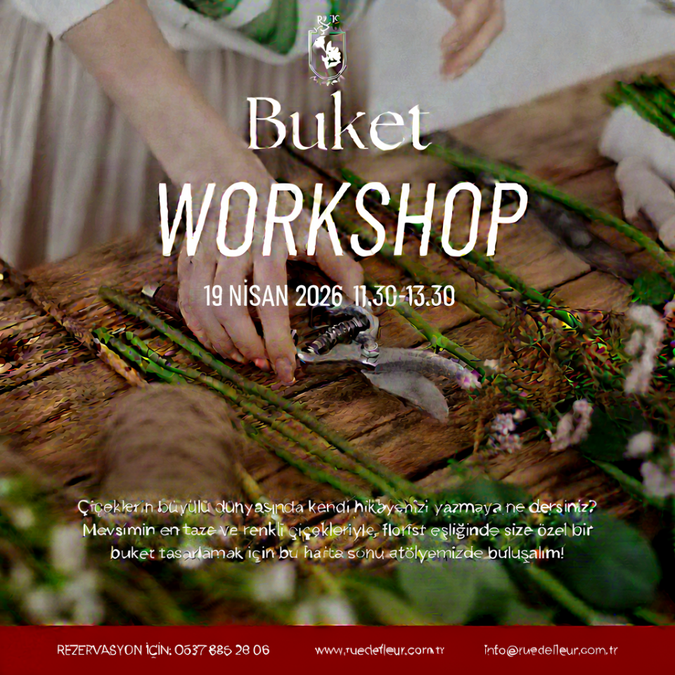 Buket Workshop | 31 Mayıs
